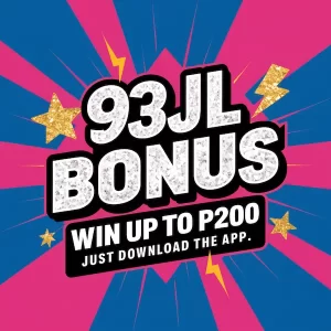 93JL bonus win up to P200 just download the app