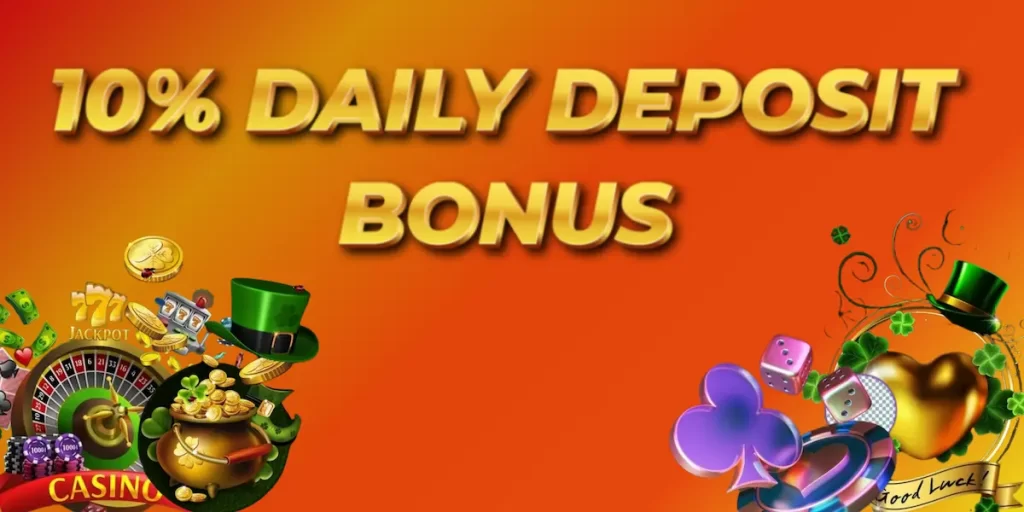 10% Daily deposit bonus