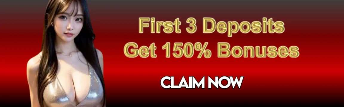 first 3 deposit get up to 150% bonus-04