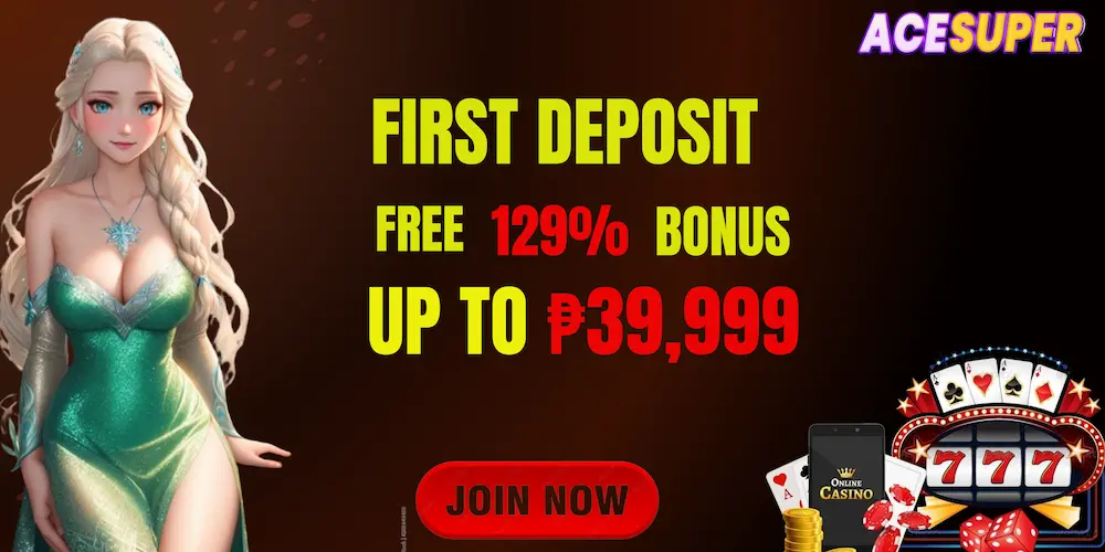 FIRST DEPOSIT BONUS UP TO P39,999