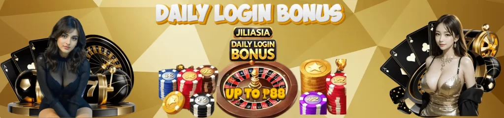 Jiliasia Daily Login Bonus