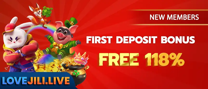 LOVEJILI Get 118% Bonus on your first deposit