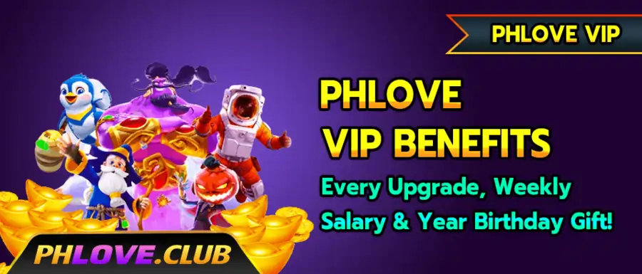 PHLOVE VIP BENEFITS