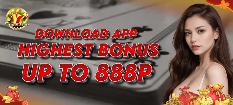 SUPERACE777 APP DOWNLOAD GET 888 BONUS