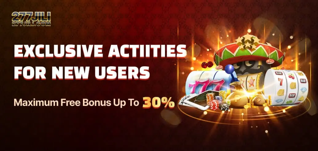 277JILI CASINO EXCLUSIVE ACTIVITIES FOR NEW USERS