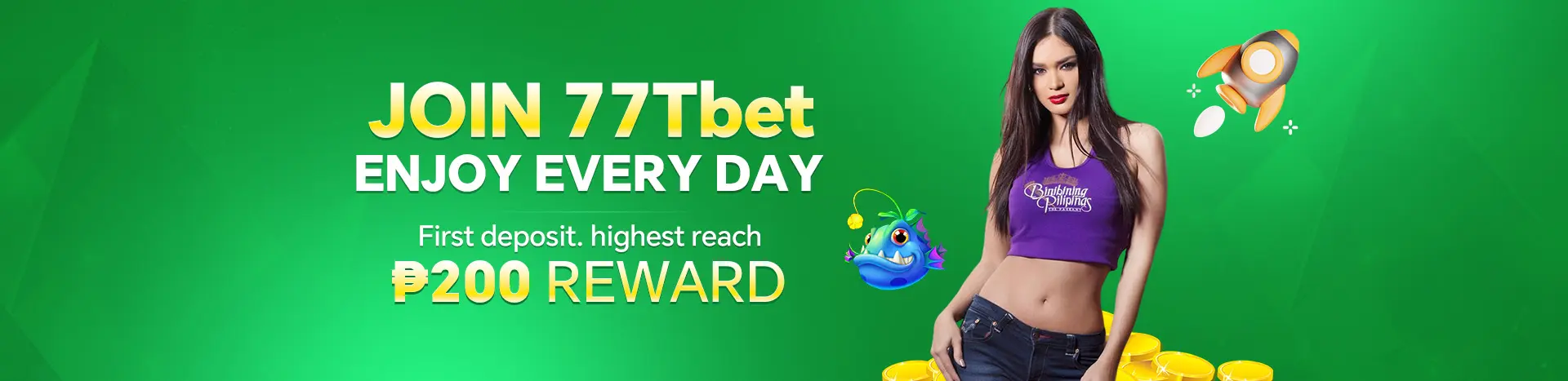 77TBet First Deposit get up to P200 reward