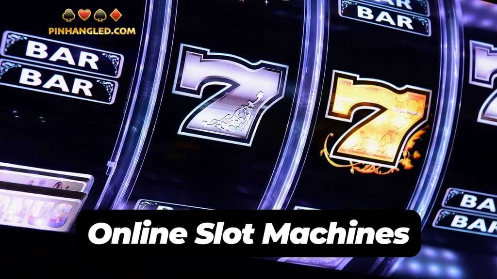 Online Slot Machines