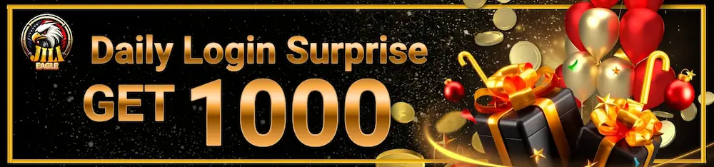 JILIEAGLE DAILY LOGIN SURPRISE GET 1000