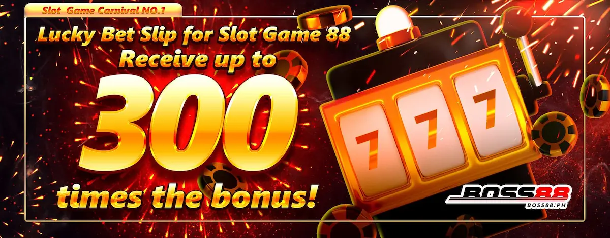 BOSS88 Casino Lucky Bet Slot, get up to P300 Bonus