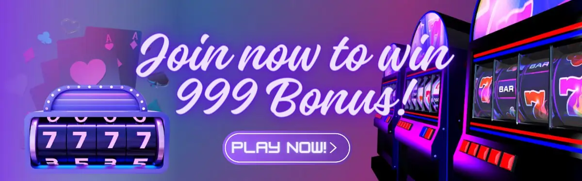 enjoy NOW  to win 999 bonus