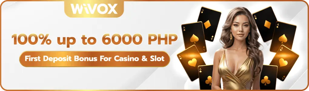 WiVox 100% up to 6000php Bonus on first deposit