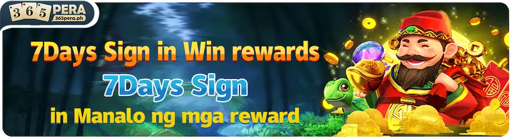 7days sign in win rewards- 365pera