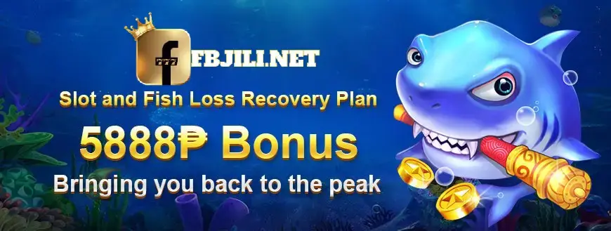 slot and fish loss recovery plan bonus up to P5888