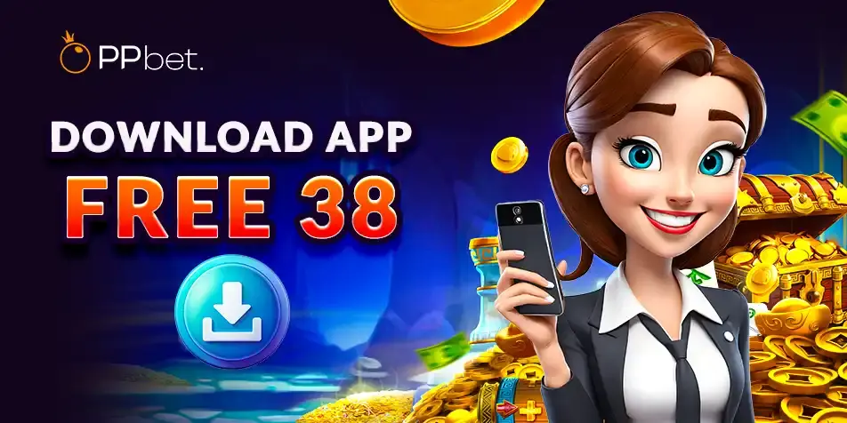 PPBET Download app free P38 bonus