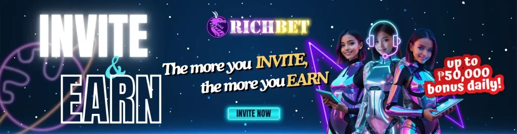 RICHBET Register, invite and earn up to P50,000 bonus