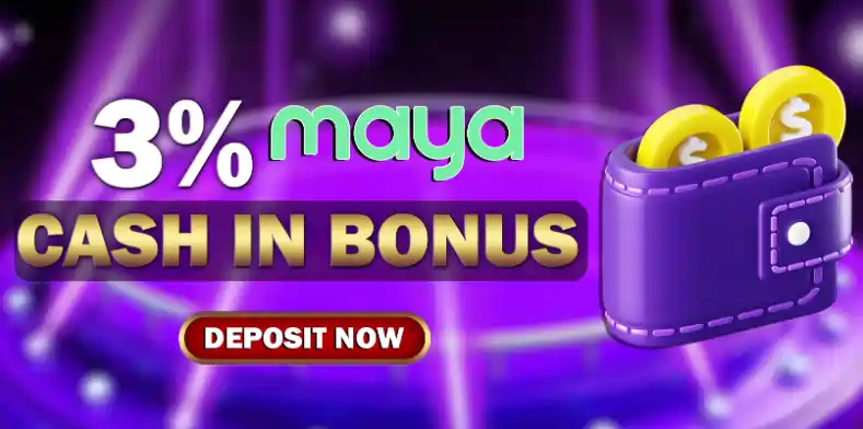 3% MAYA CASH IN BONUS