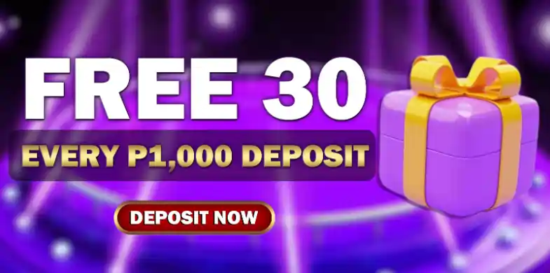 FREE 30 ON EVERY P1000 DEPOSIT