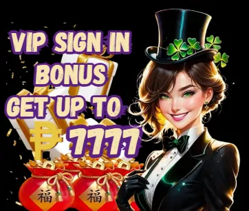 VIP SIGN IN BONUS