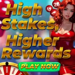 HIGH STAKES HIGHER REWARDS