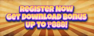 Register Now & Get a Download Bonus Up to 888