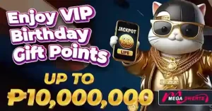 mega enjoy vip birthday gift points up to 10000000