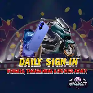 YAMANBET Daily sign-in win IPHONE, NMAX