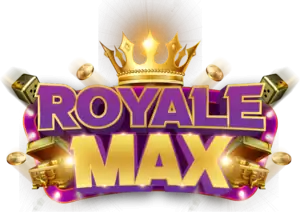 ROYALE MAX