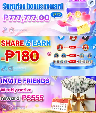 surprise reward up to ₱777,777, share and earn ₱180, Friend referral reward ₱5555