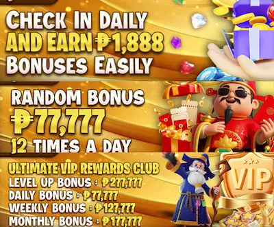 check in daily earn ₱1888, random rewards 12times ₱77,777, VIP rewards